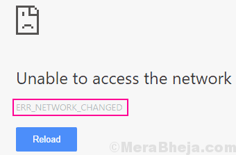 [Rozwiązany] Er_network_Changed Błąd Chrome